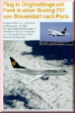 Flug in Originallänge mit Funk in einer Boeing 737 von Düsseldor